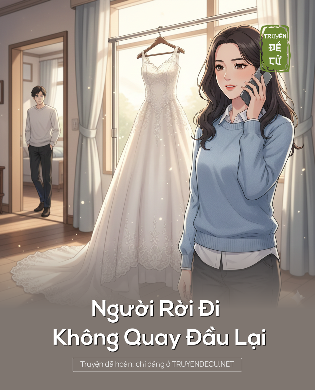 
                            Người Rời Đi Không Quay Đầu Lại
