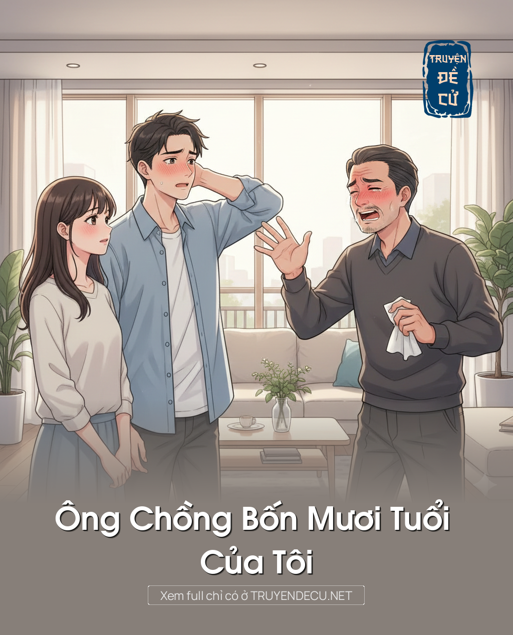 Ông Chồng Bốn Mươi Tuổi Của Tôi