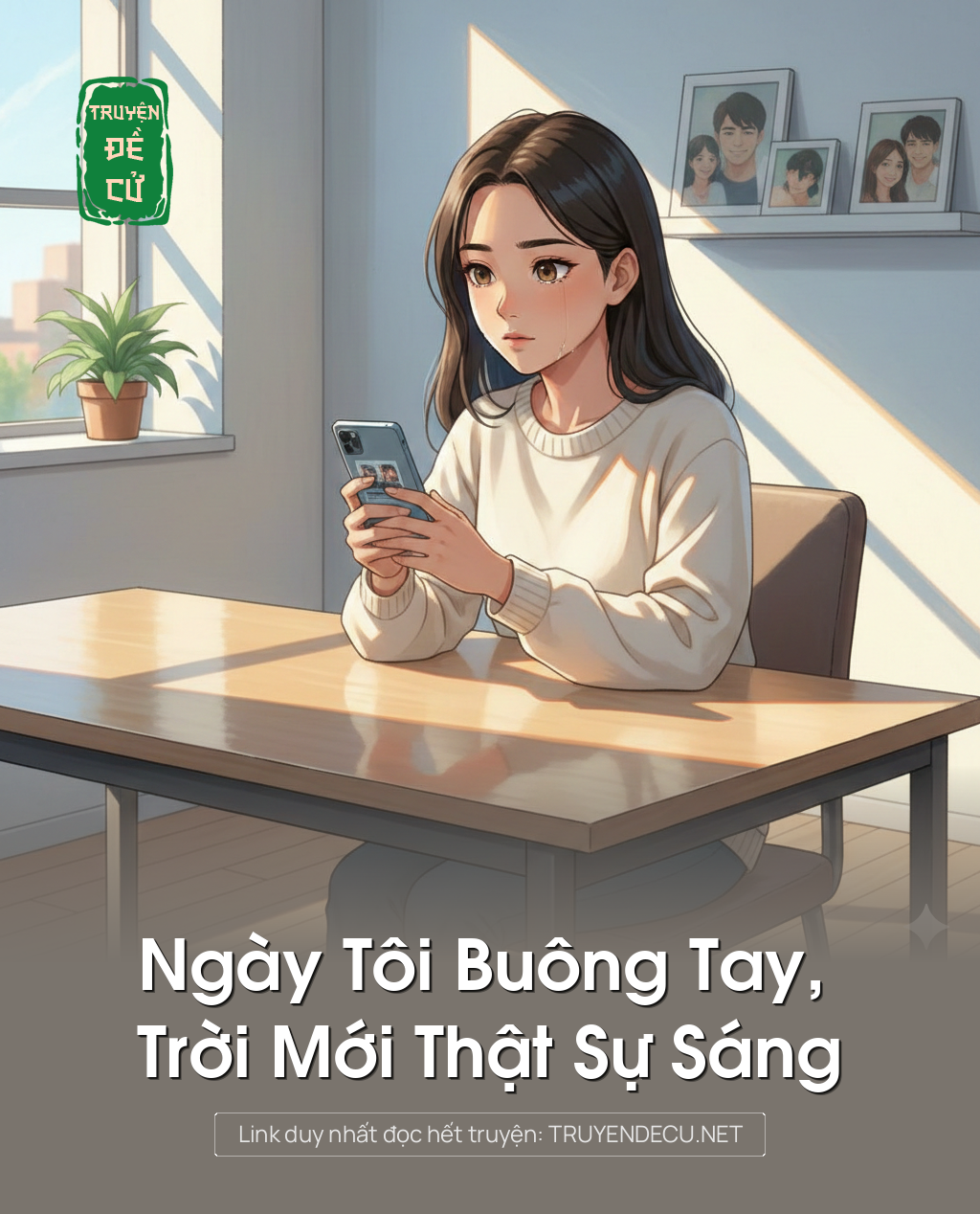 Ngày Tôi Buông Tay, Trời Mới Thật Sự Sáng