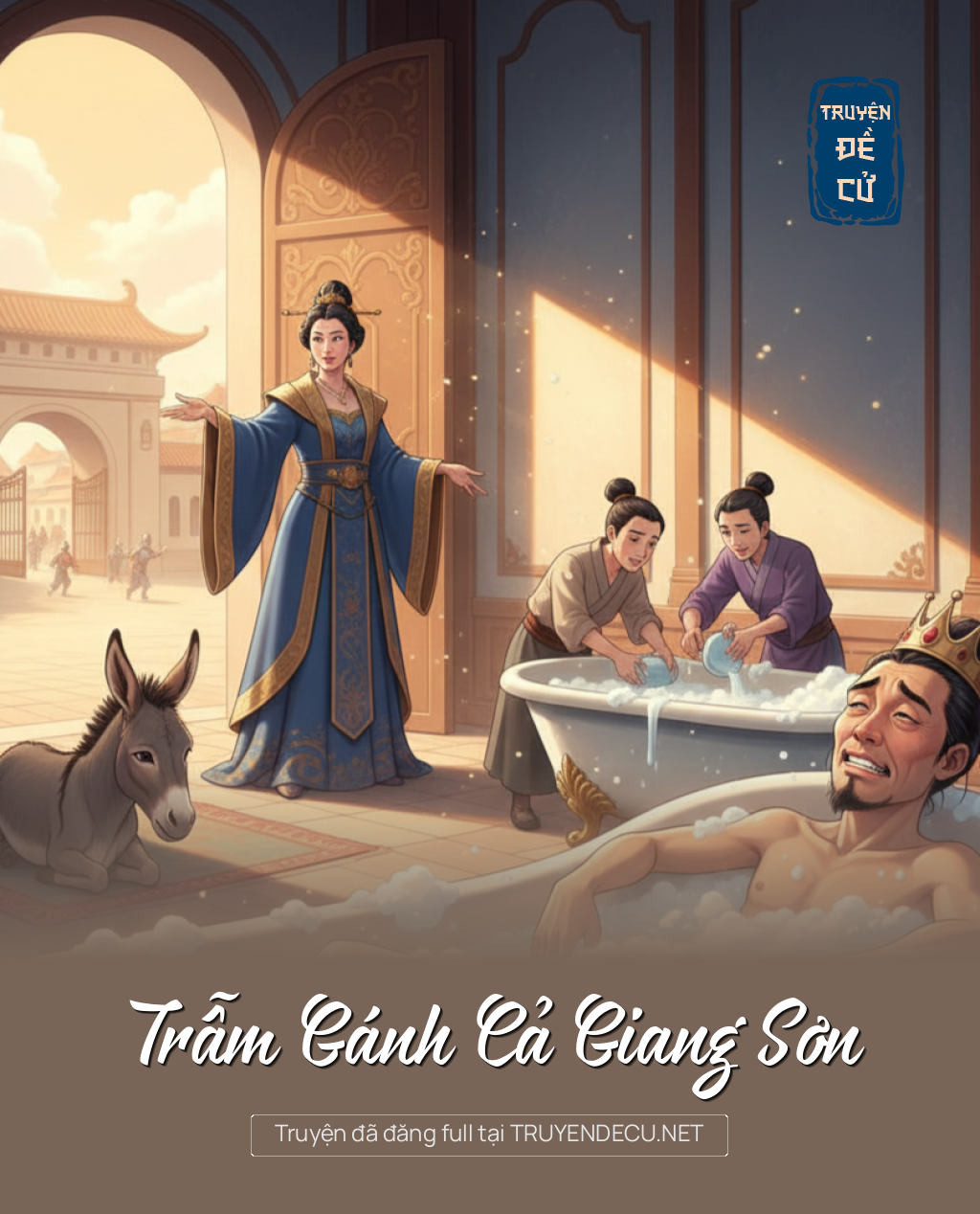 
                            Trẫm Gánh Cả Giang Sơn