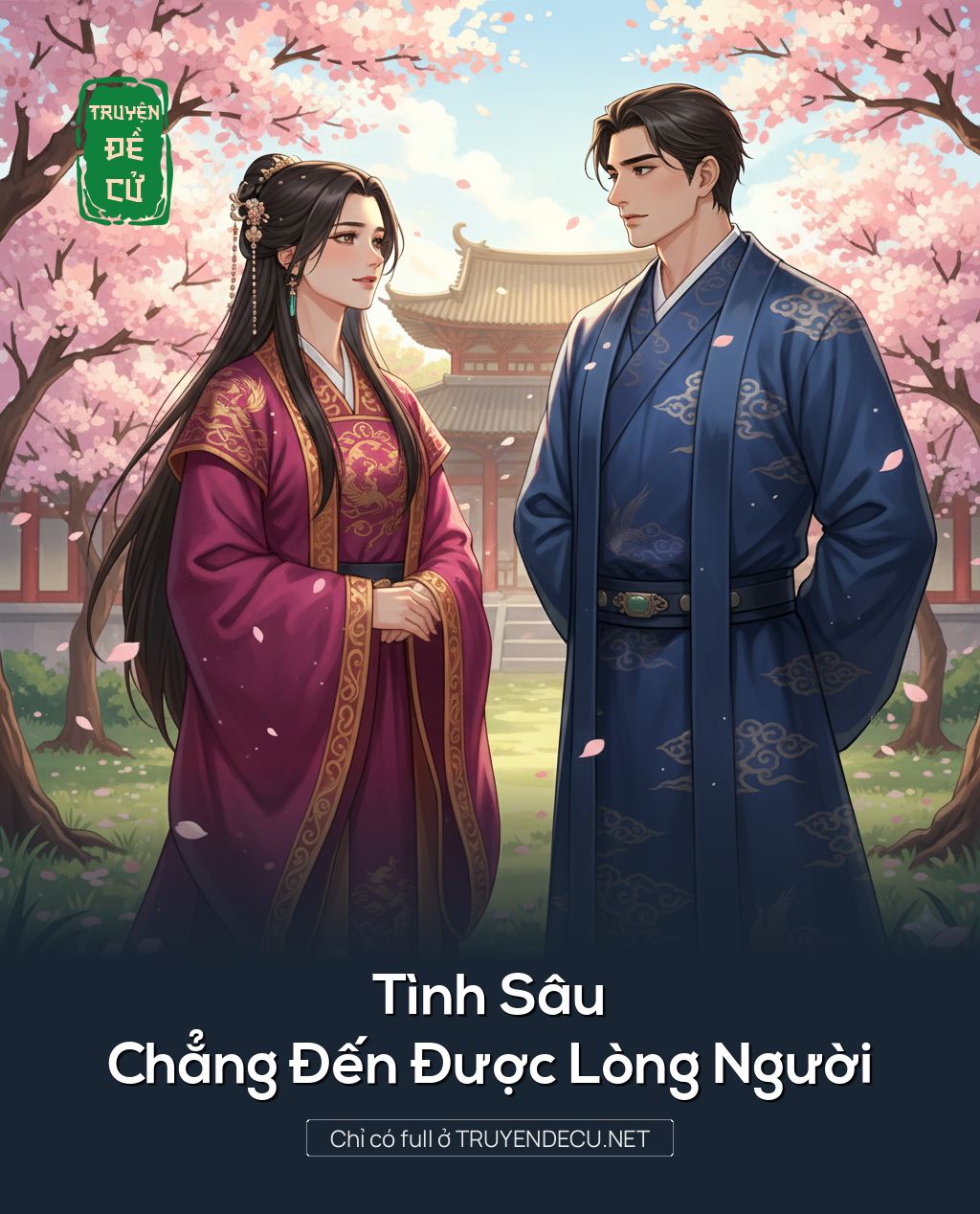 
                            Tình Sâu Chẳng Đến Được Lòng Người