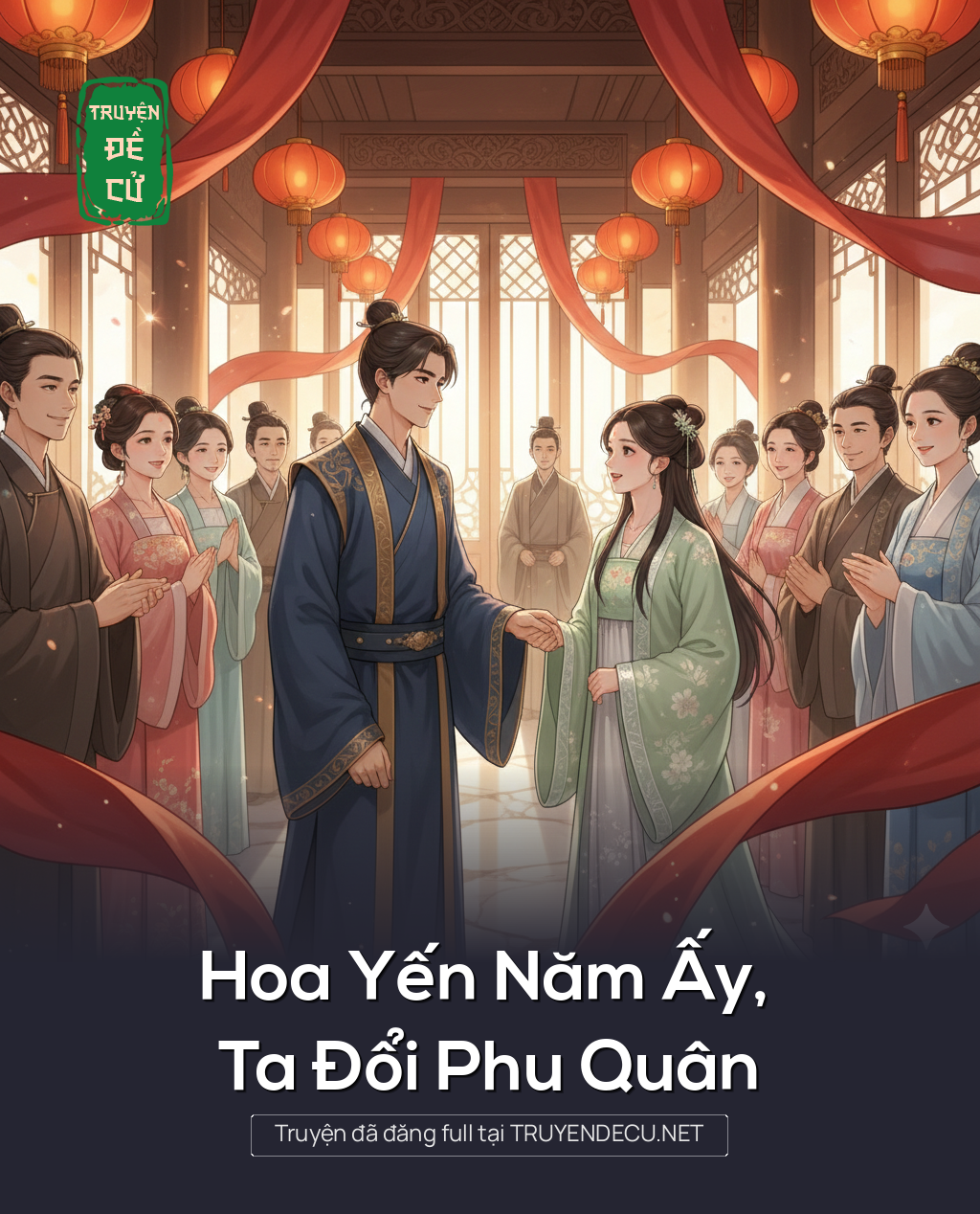 
                            Hoa Yến Năm Ấy, Ta Đổi Phu Quân