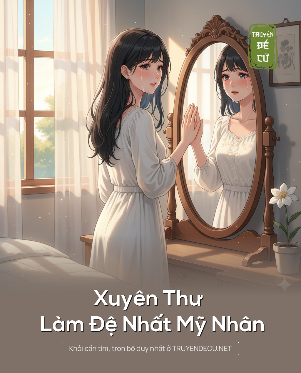 
                            Xuyên Thư Làm Đệ Nhất Mỹ Nhân