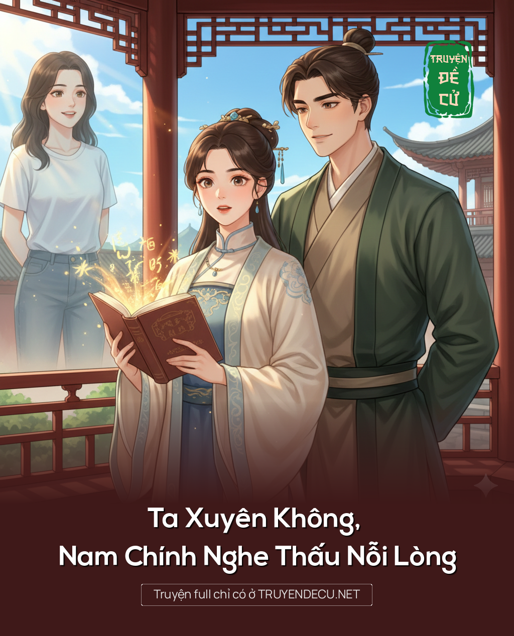 Ta Xuyên Không, Nam Chính Nghe Thấu Nỗi Lòng