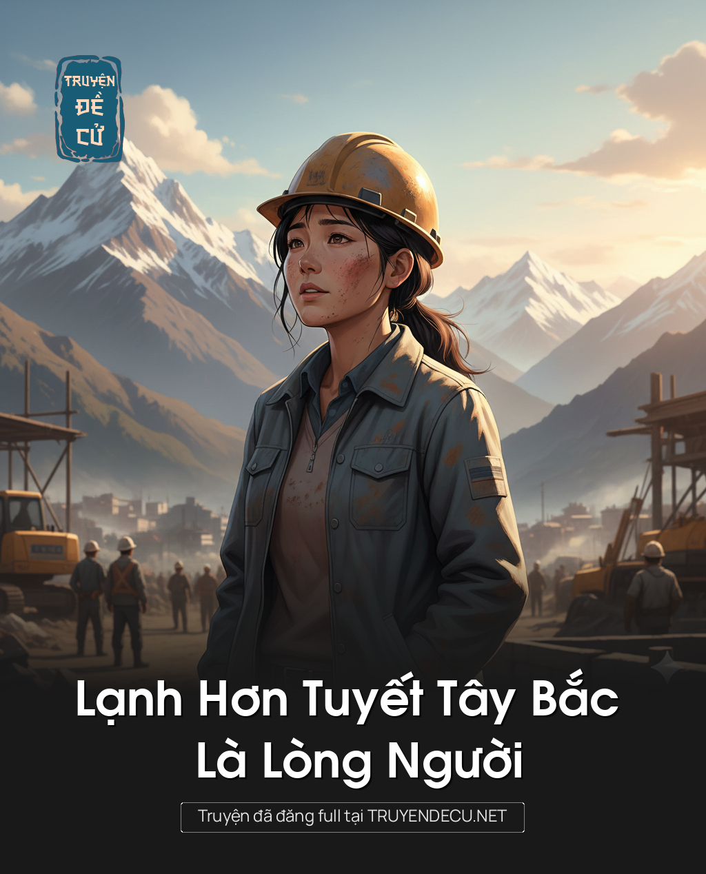 
                            Lạnh Hơn Tuyết Tây Bắc Là Lòng Người