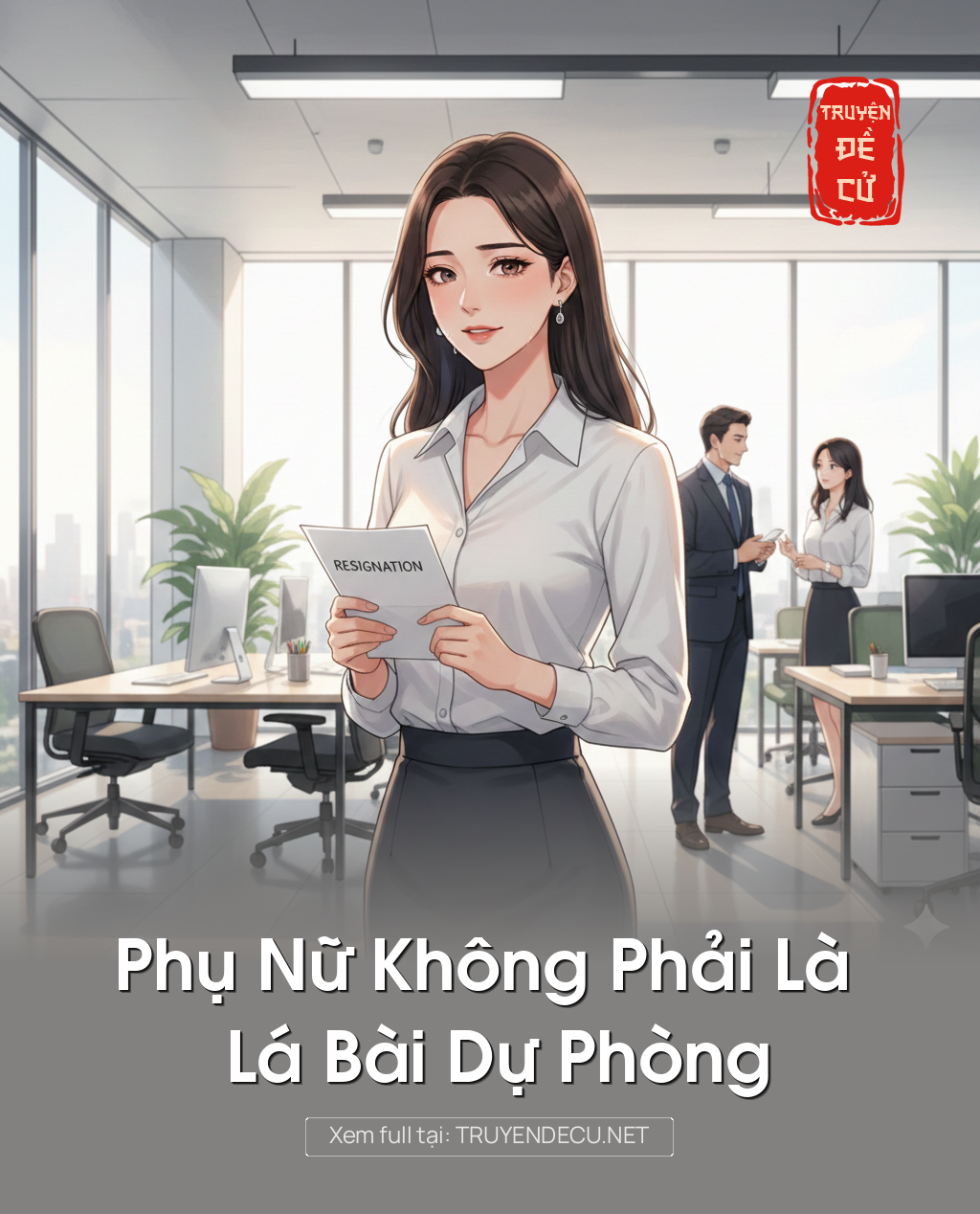 
                            Phụ Nữ Không Phải Là Lá Bài Dự Phòng