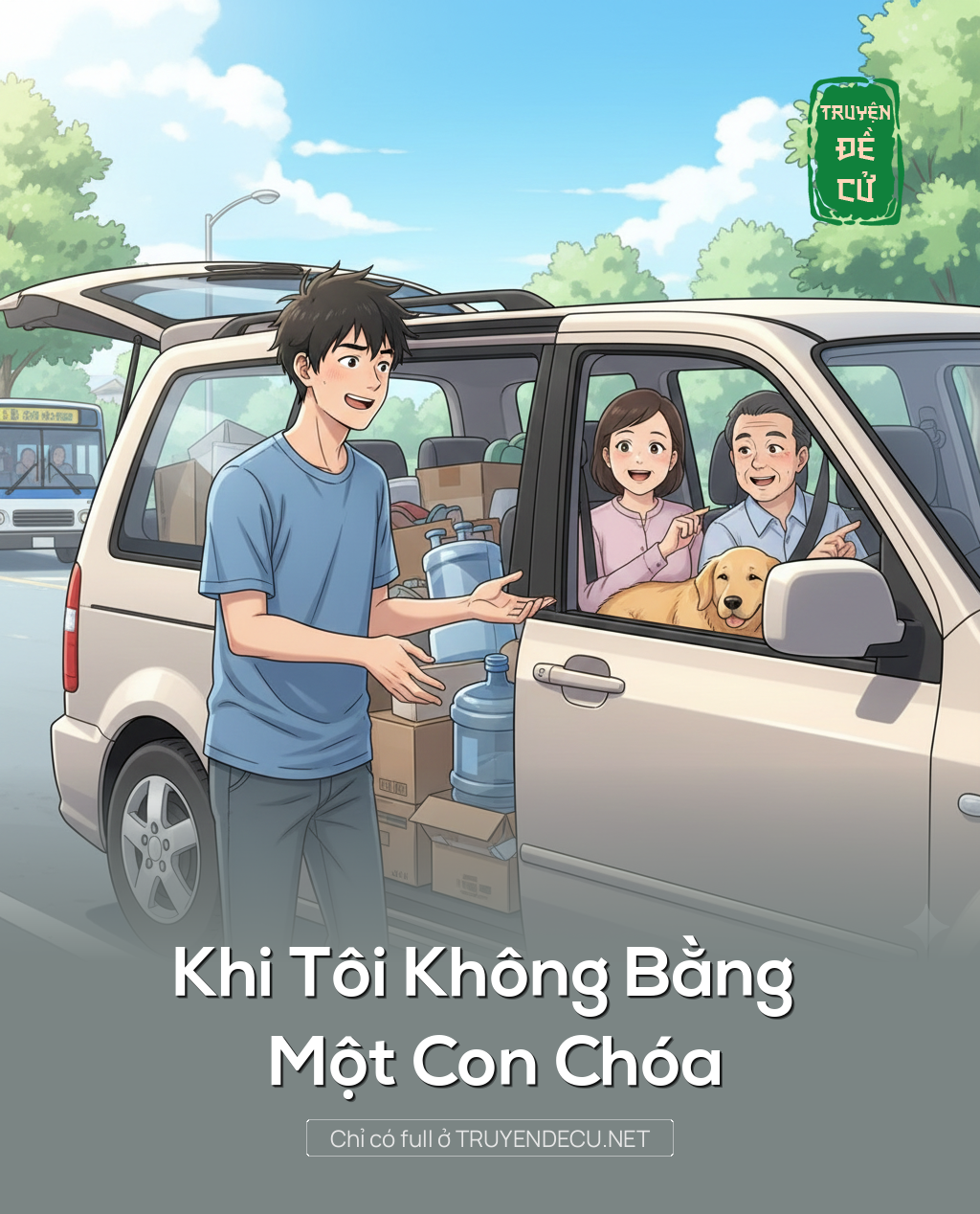
                            Khi Tôi Không Bằng Một Con Chóa