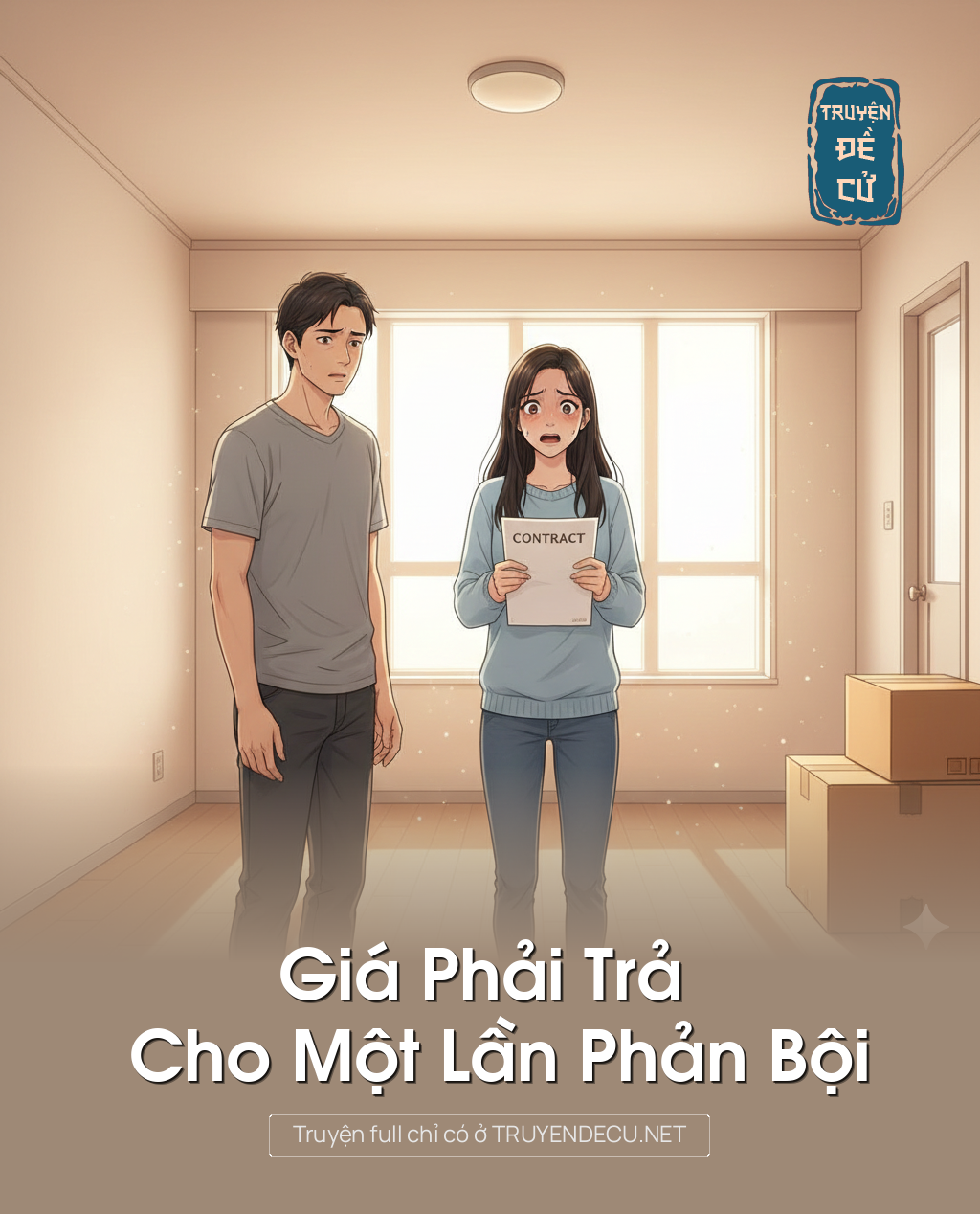 
                            Giá Phải Trả Cho Một Lần Phản Bội
