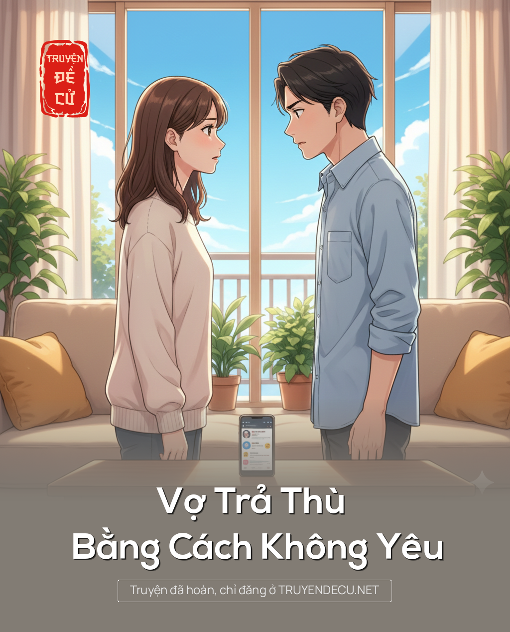 
                            Vợ Trả Thù Bằng Cách Không Yêu