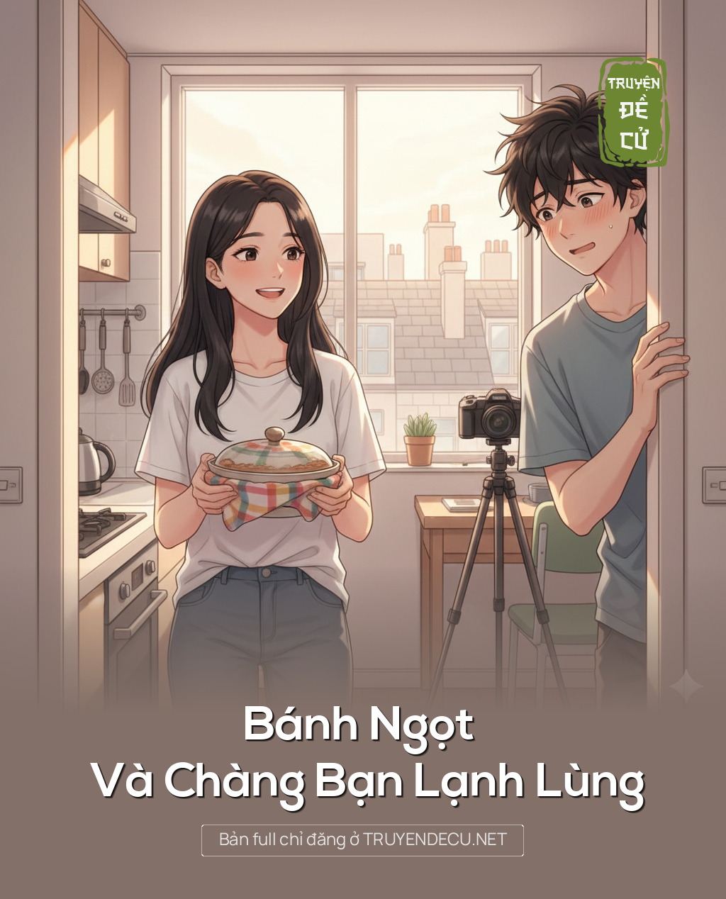 Bánh Ngọt Và Chàng Bạn Lạnh Lùng
