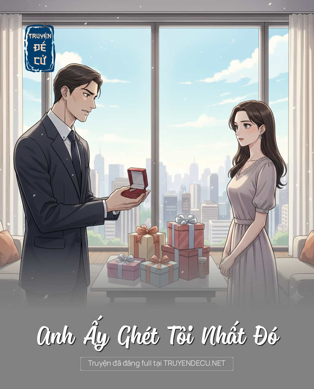 Anh Ấy Ghét Tôi Nhất Đó