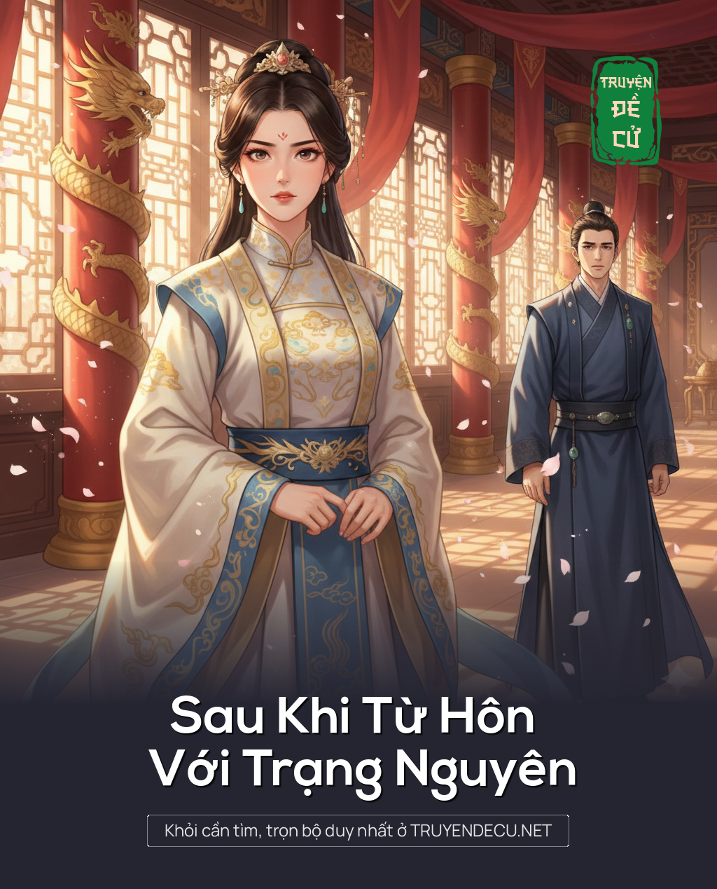 Sau Khi Từ Hôn Với Trạng Nguyên