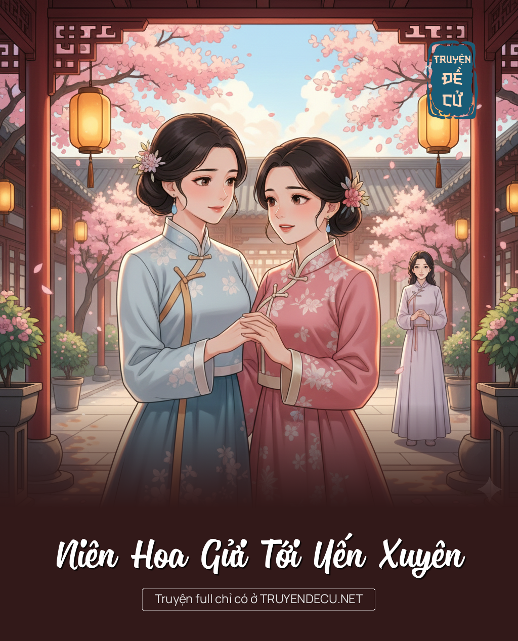 
                            Niên Hoa Gửi Tới Yến Xuyên