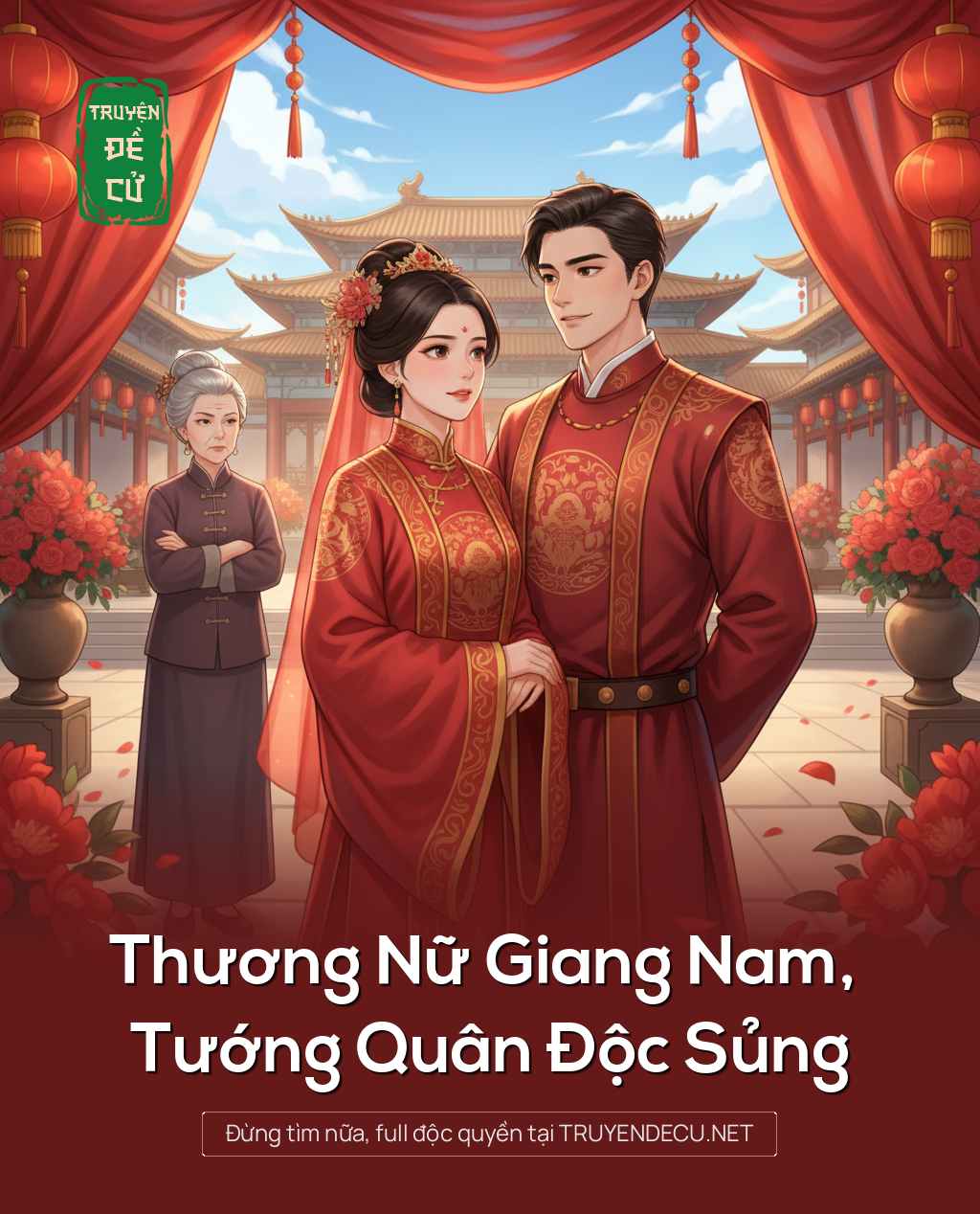 
                            Thương Nữ Giang Nam, Tướng Quân Độc Sủng