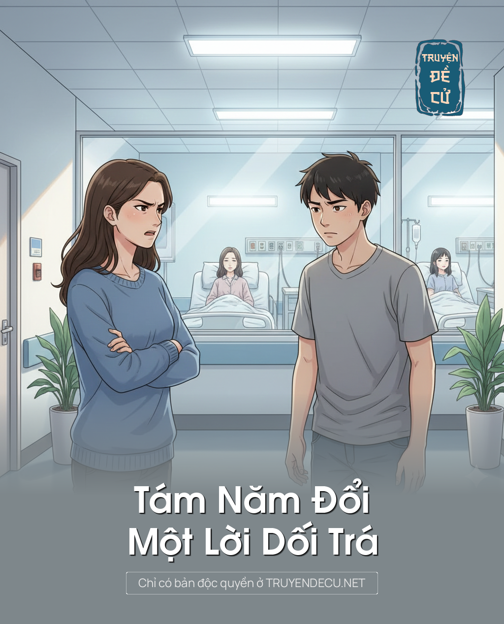 
                            Tám Năm Đổi Một Lời Dối Trá