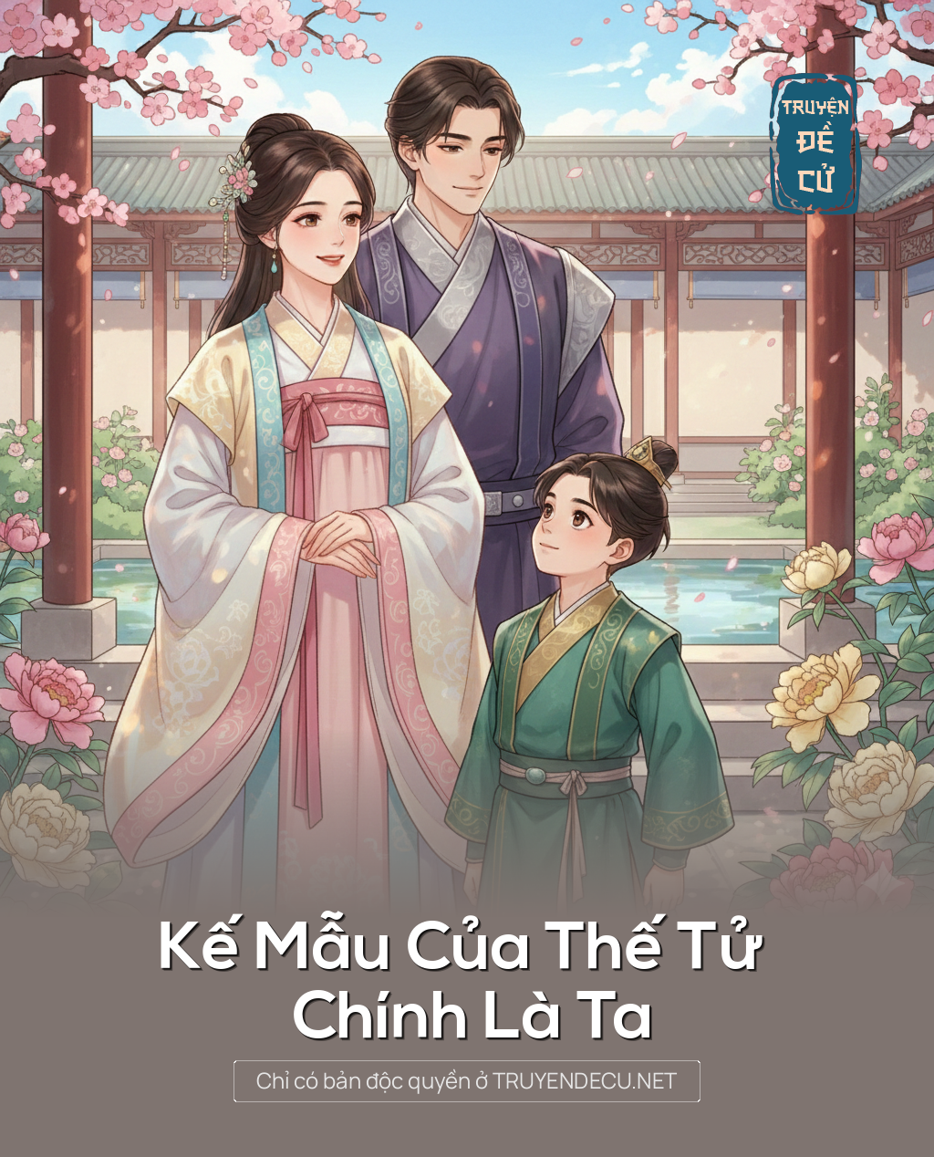 Kế Mẫu Của Thế Tử Chính Là Ta