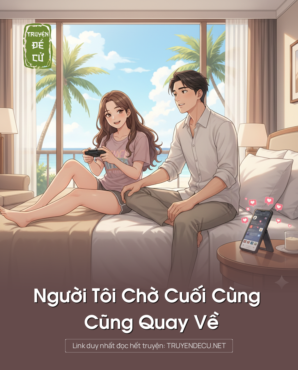 
                            Người Tôi Chờ Cuối Cùng Cũng Quay Về