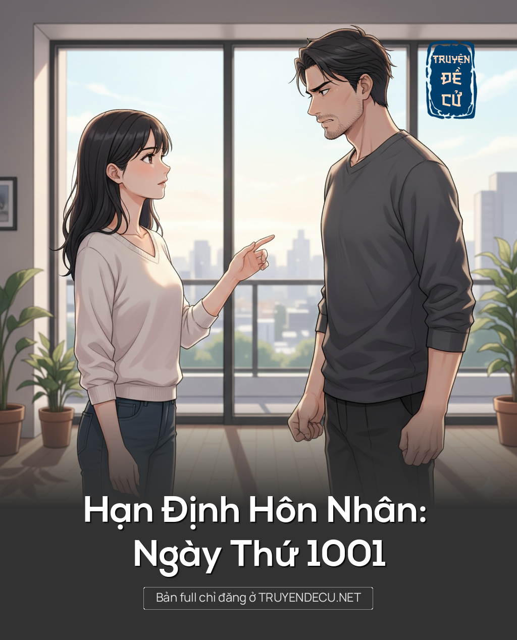 
                            Hạn Định Hôn Nhân: Ngày Thứ 1001