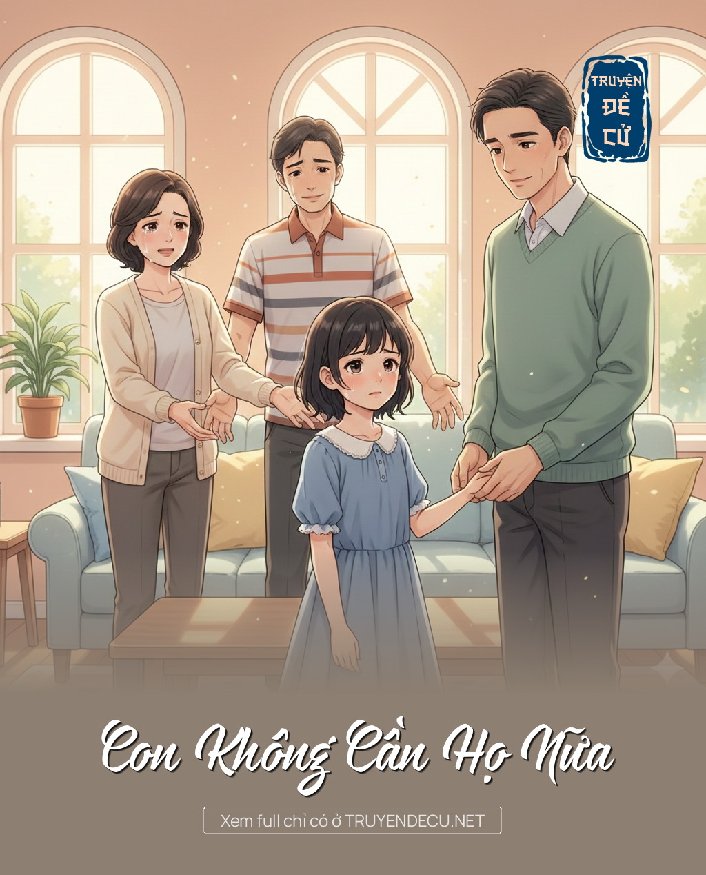 Con Không Cần Họ Nữa