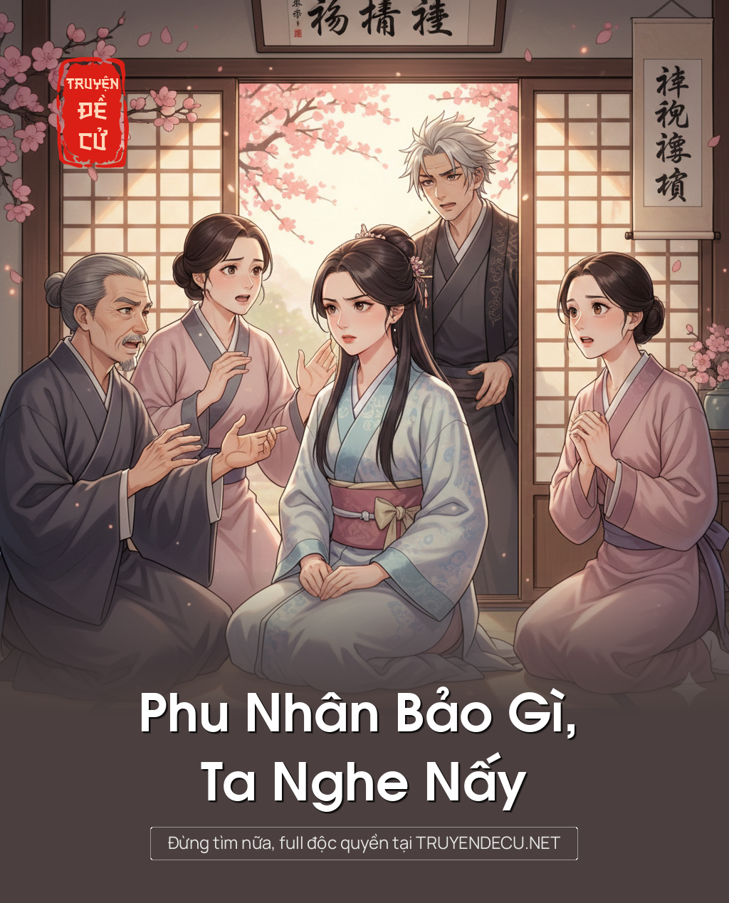 
                            Phu Nhân Bảo Gì, Ta Nghe Nấy