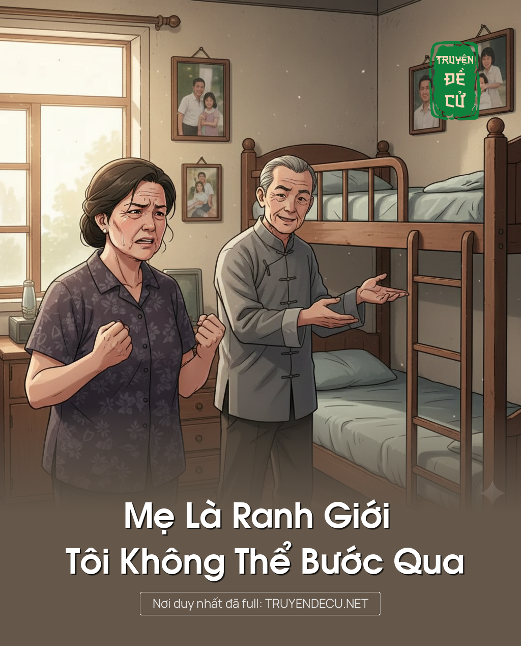 
                            Mẹ Là Ranh Giới Tôi Không Thể Bước Qua