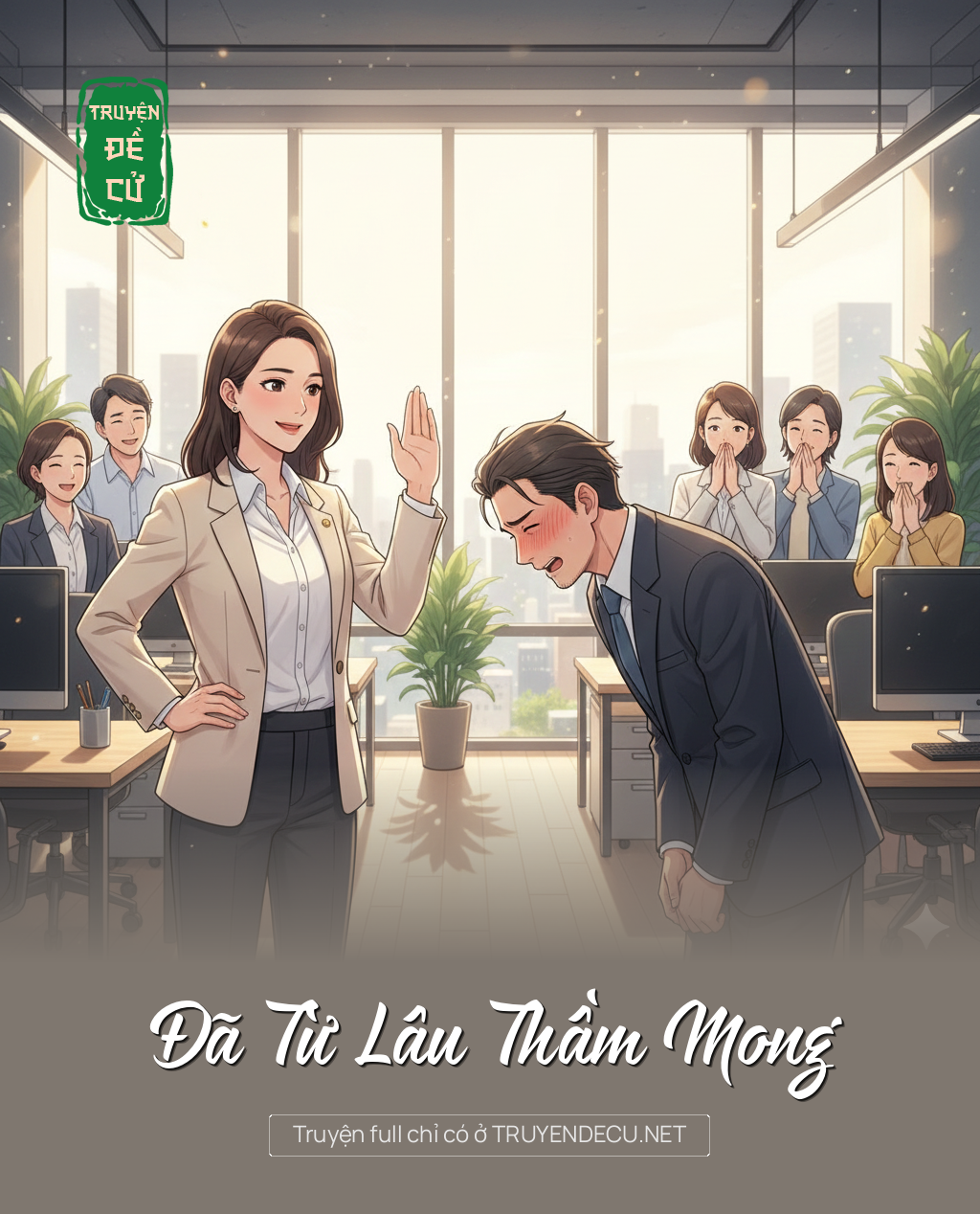 
                            Đã Từ Lâu Thầm Mong
