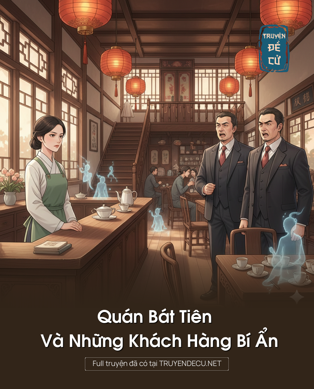 Quán Bát Tiên Và Những Khách Hàng Bí Ẩn