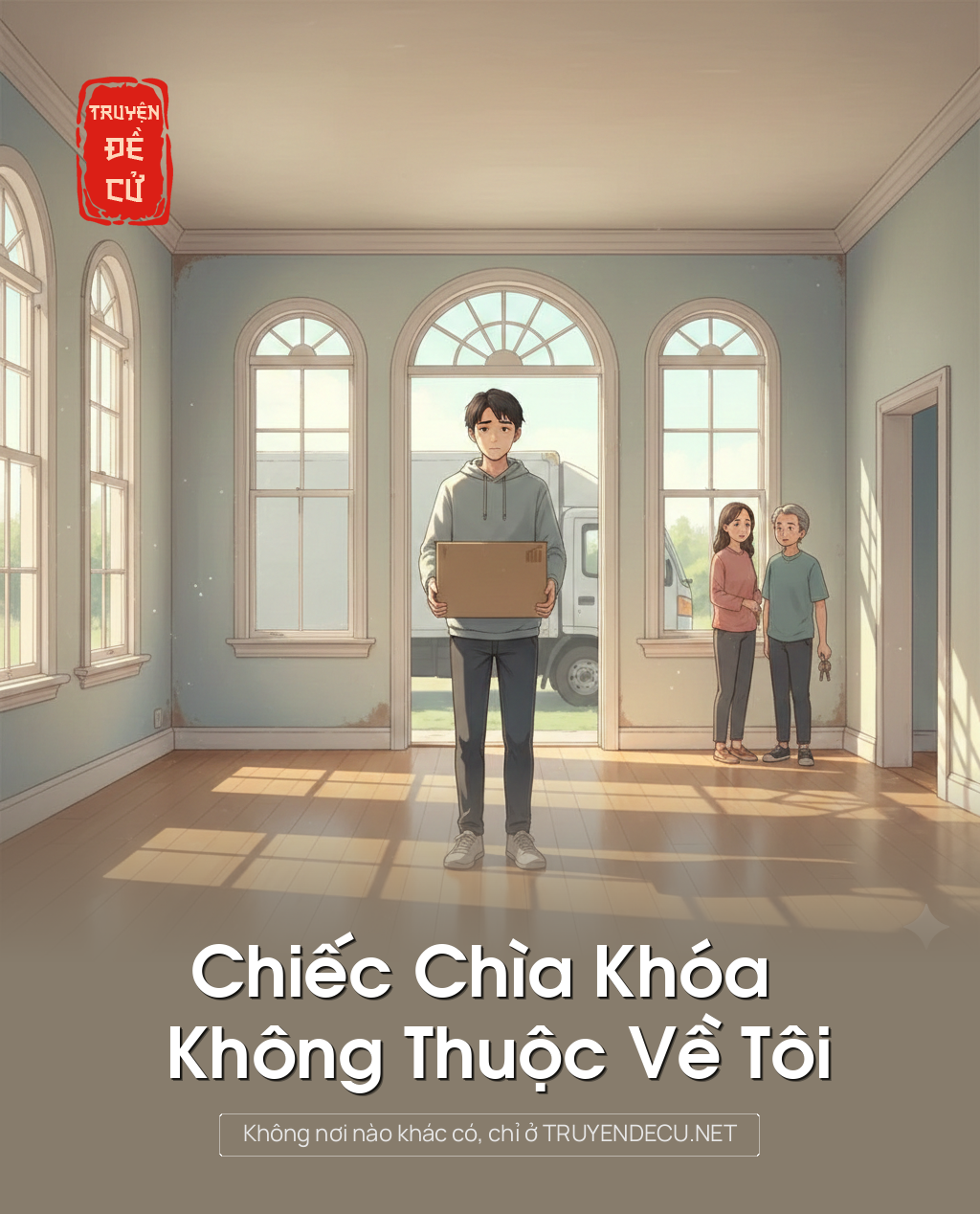 Chiếc Chìa Khóa Không Thuộc Về Tôi
