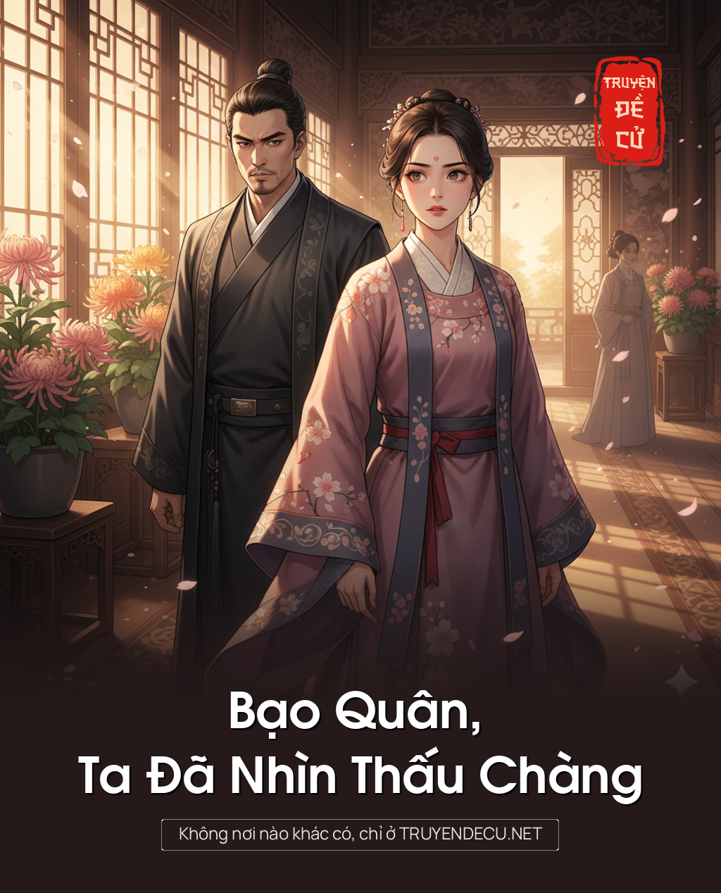 Bạo Quân, Ta Đã Nhìn Thấu Chàng