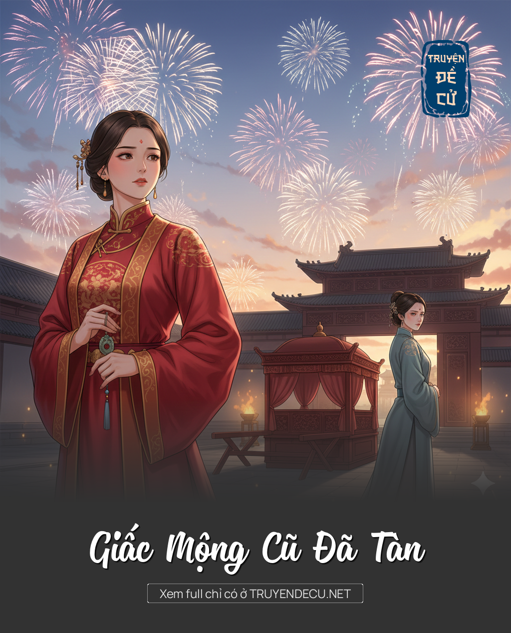 
                            Giấc Mộng Cũ Đã Tàn
