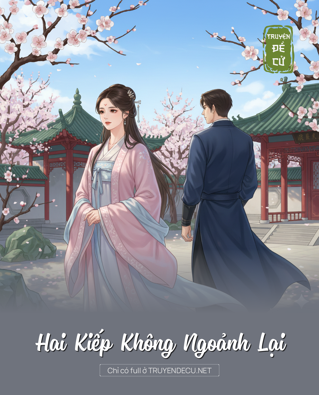 Hai Kiếp Không Ngoảnh Lại