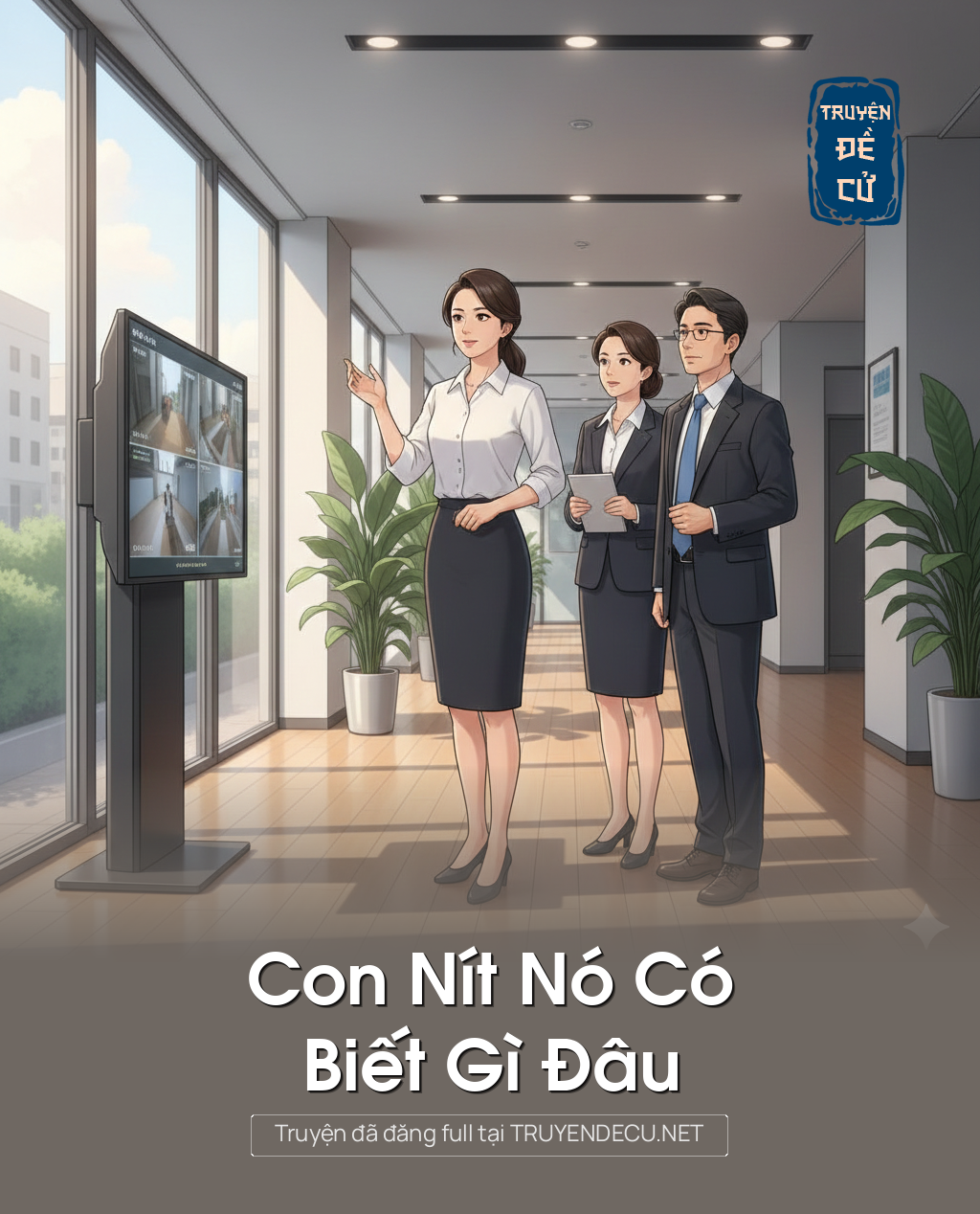 
                            Con Nít Nó Có Biết Gì Đâu