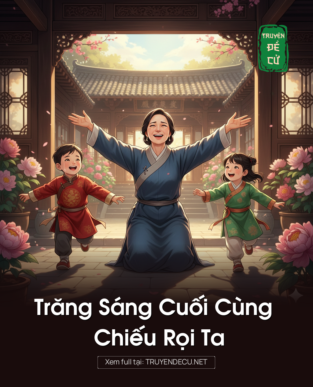 Trăng Sáng Cuối Cùng Chiếu Rọi Ta