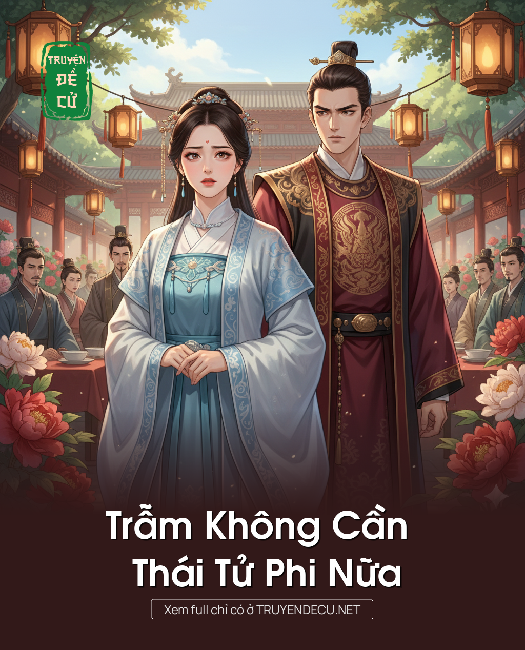 
                            Trẫm Không Cần Thái Tử Phi Nữa