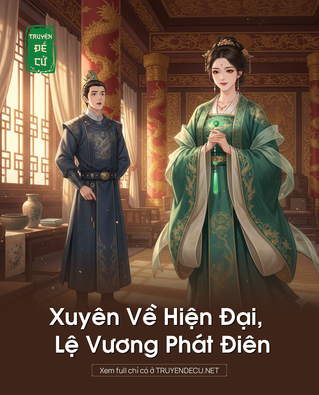 
                            Xuyên Về Hiện Đại, Lệ Vương Phát Điên