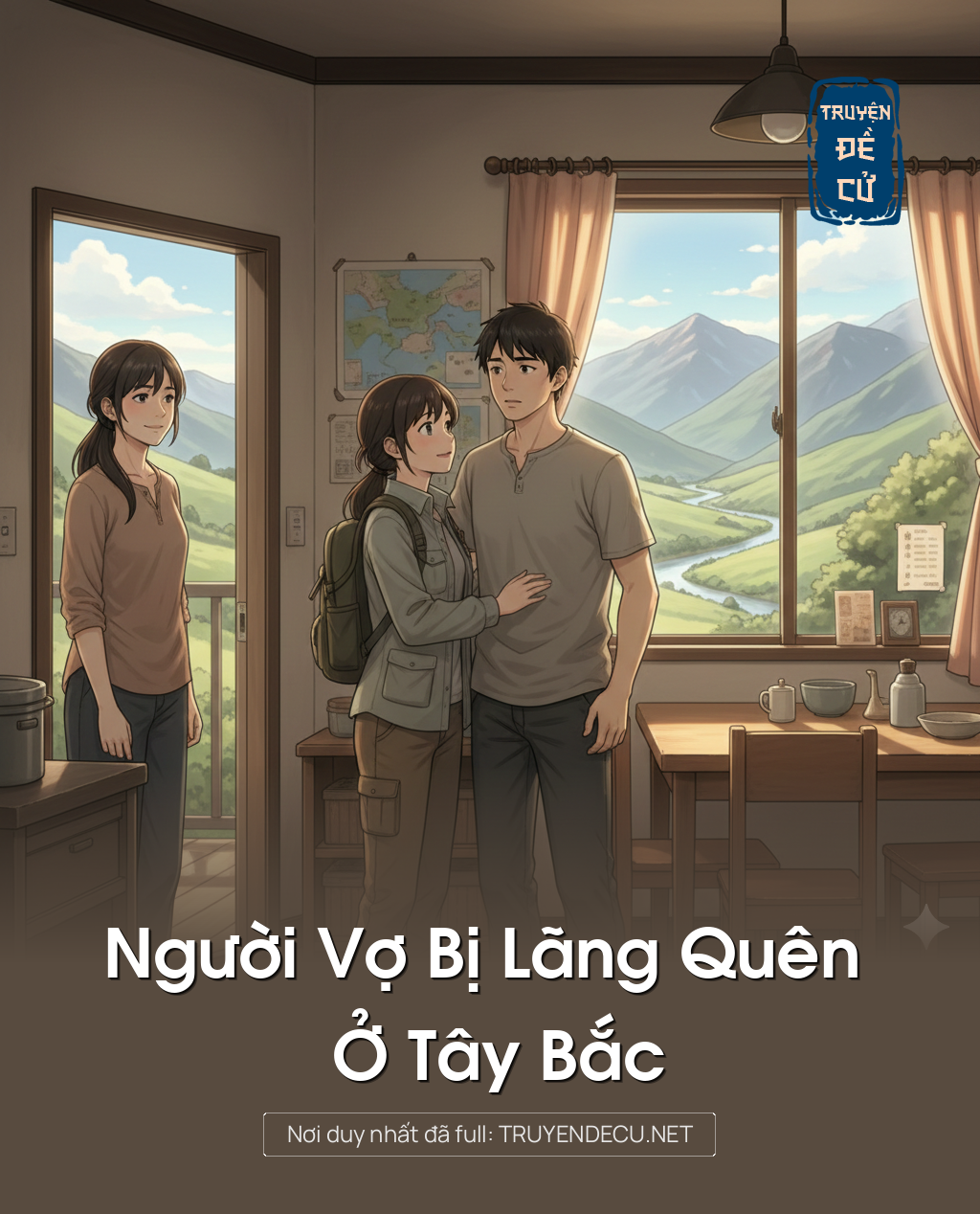 
                            Người Vợ Bị Lãng Quên Ở Tây Bắc
