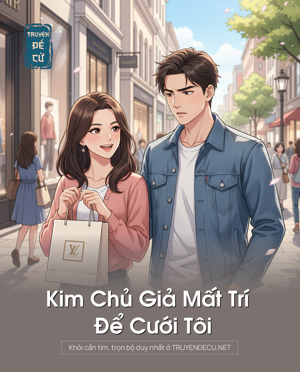 
                            Kim Chủ Giả Mất Trí Để Cưới Tôi
