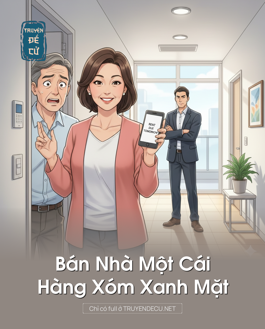 Bán Nhà Một Cái, Hàng Xóm Xanh Mặt