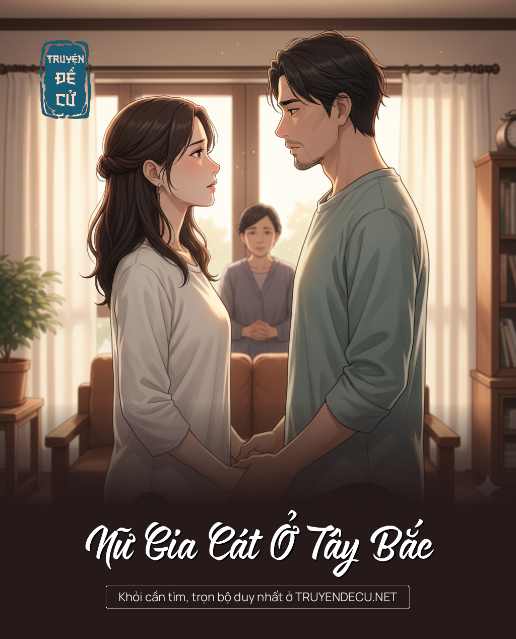 
                            Nữ Gia Cát Ở Tây Bắc