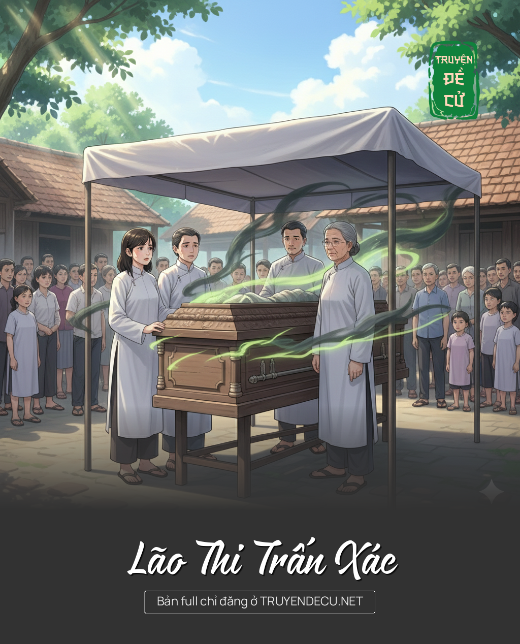 
                            Lão Thi Trấn Xác