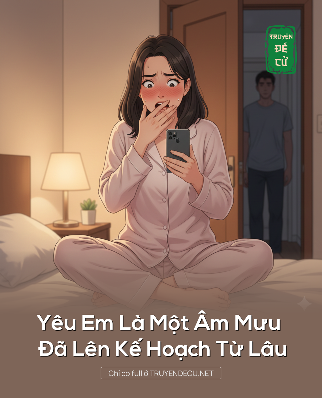 
                            Yêu Em Là Một Âm Mưu Đã Lên Kế Hoạch Từ Lâu