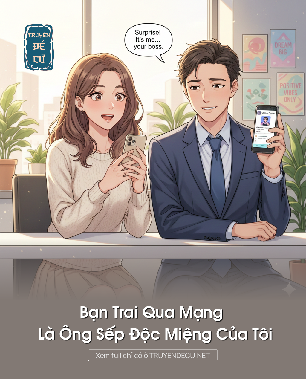 
                            Bạn Trai Qua Mạng Là Ông Sếp Độc Miệng Của Tôi