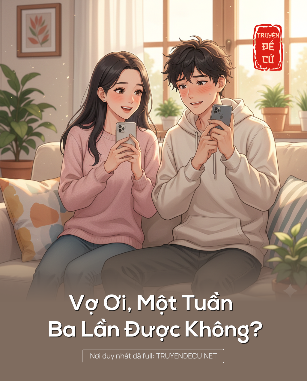 Vợ Ơi, Một Tuần Ba Lần Được Không?