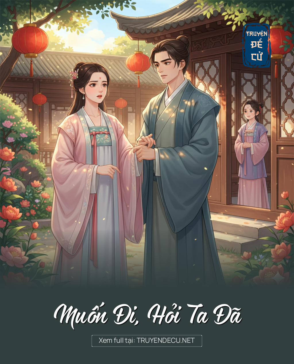 
                            Muốn Đi, Hỏi Ta Đã