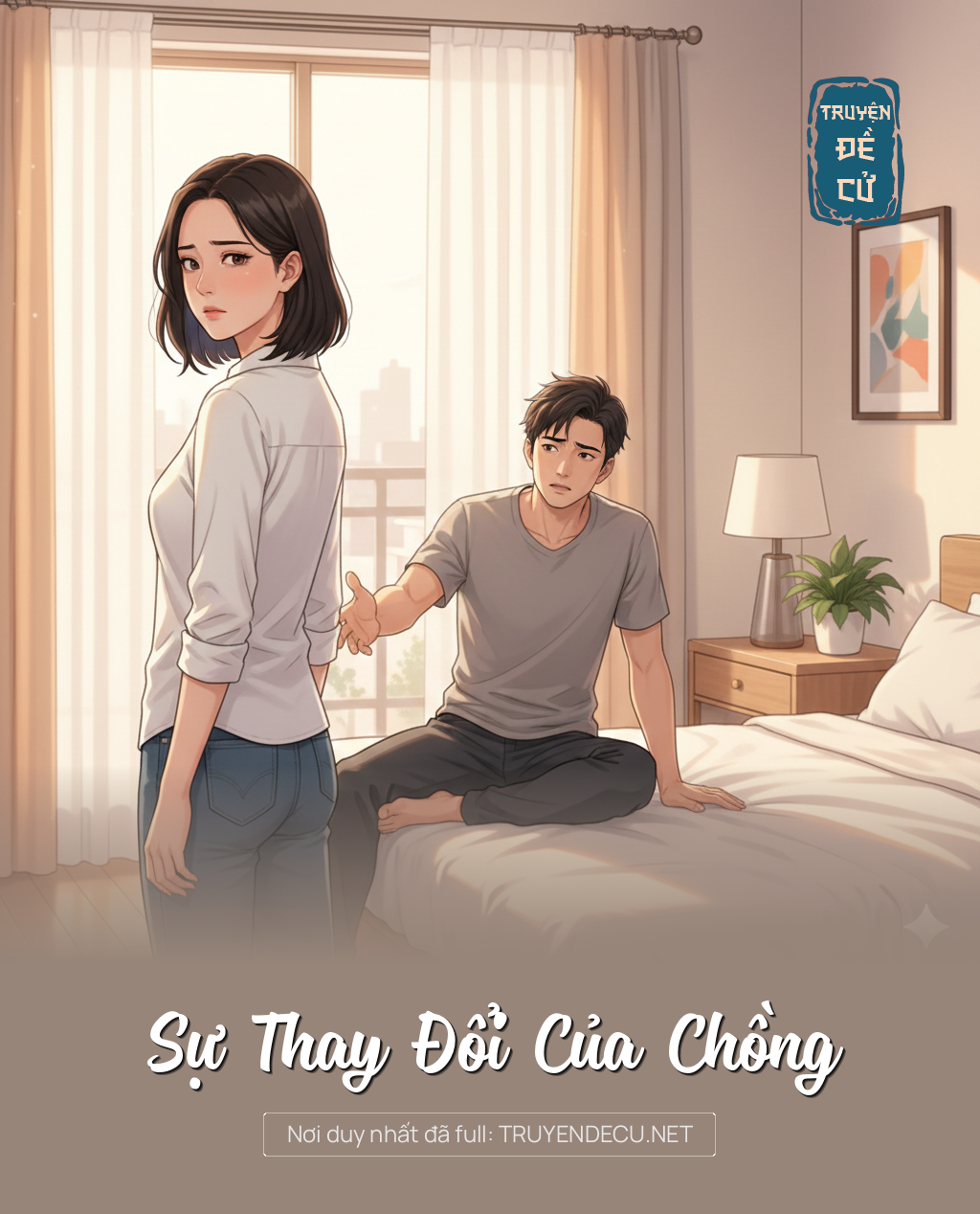 
                            Sự Thay Đổi Của Chồng