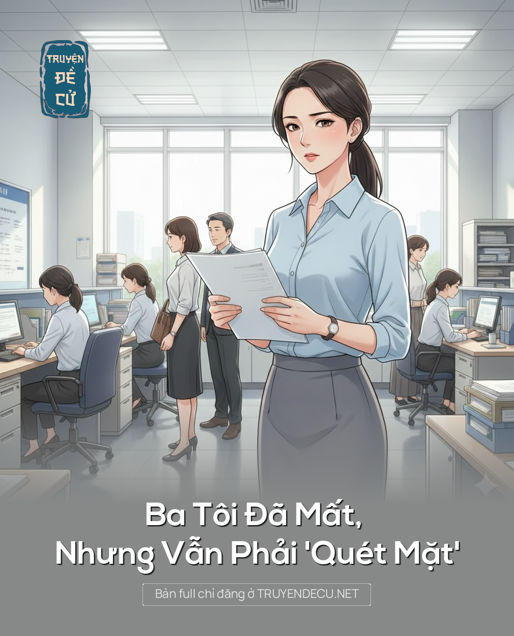Ba Tôi Đã Mất, Nhưng Vẫn Phải 'Quét Mặt'