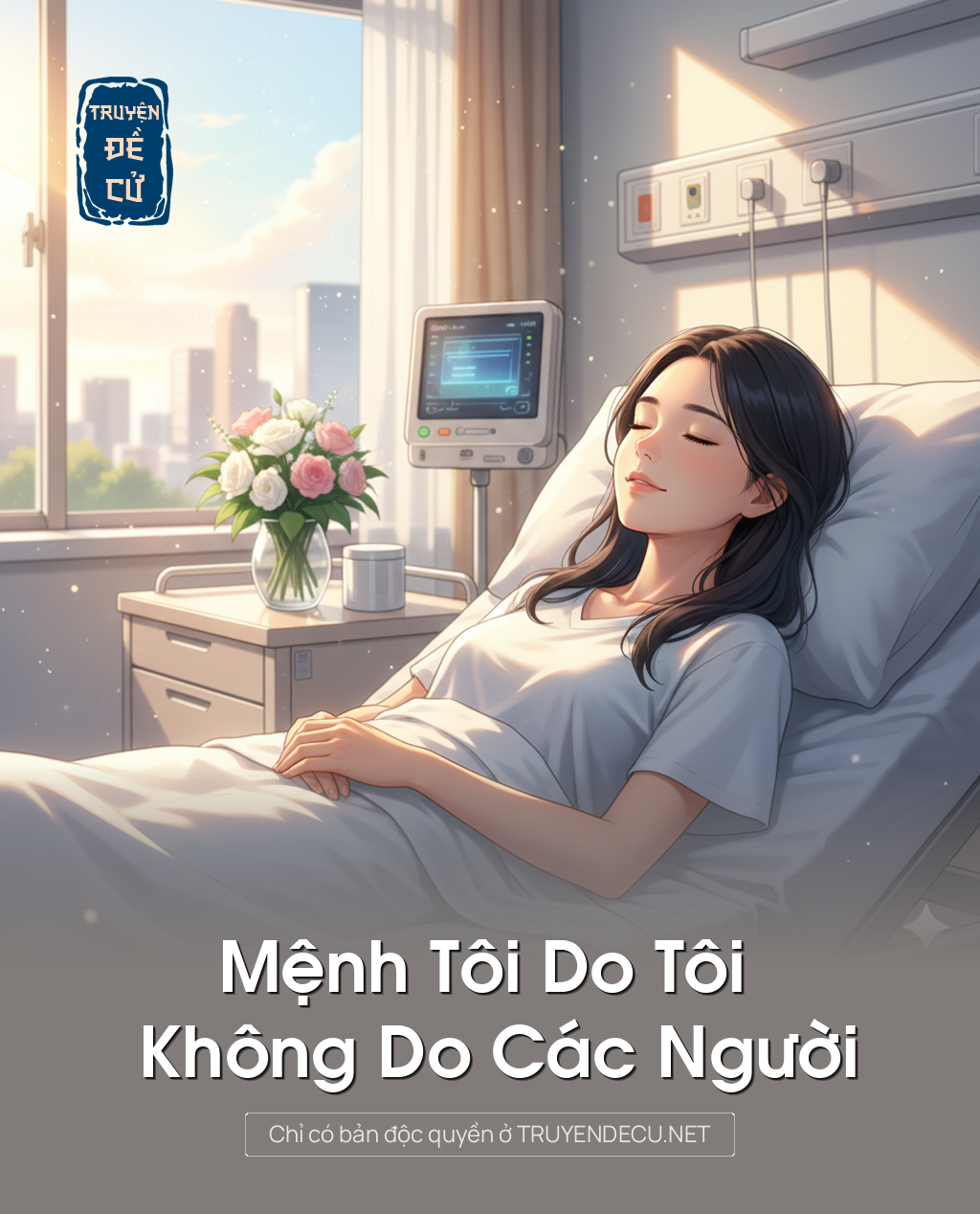 
                            Mệnh Tôi Do Tôi Không Do Các Người