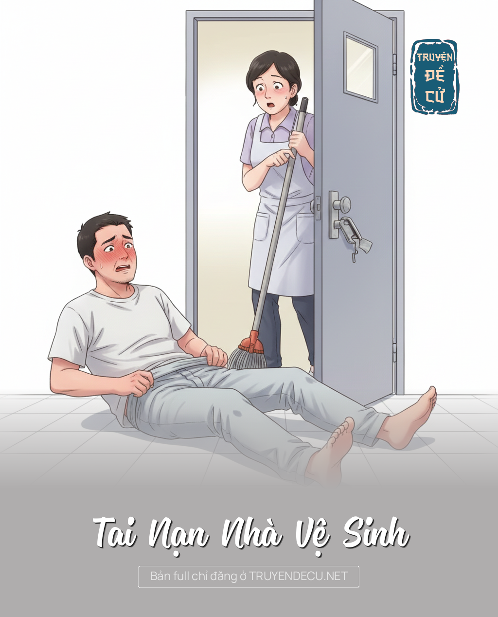 
                            Tai Nạn Nhà Vệ Sinh
