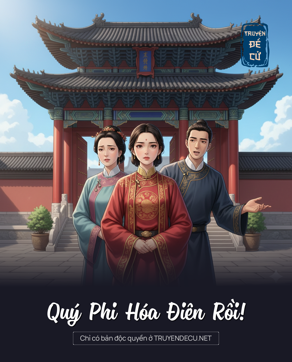 
                            Quý Phi Hóa Điên Rồi!