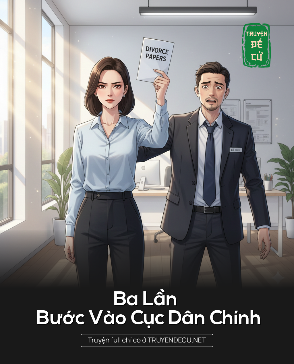 
                            Ba Lần Bước Vào Cục Dân Chính